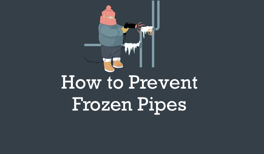 How to Prevent Frozen Pipes